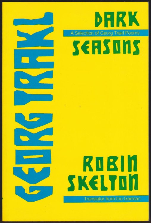 DARK SEASONS A Selection of Georg Trakl Poems