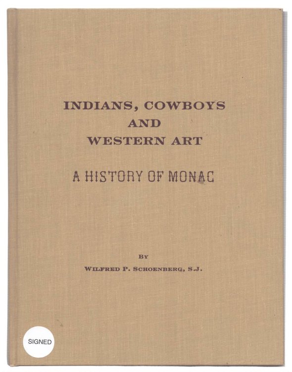 Image for INDIANS, COWBOYS AND WESTERN ART A History of Monac INDIANS, COWBOYS AND WESTERN ART A History of Monac