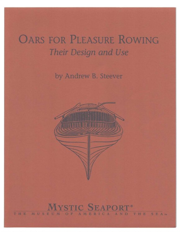 OARS FOR PLEASURE ROWING Their Design and Use