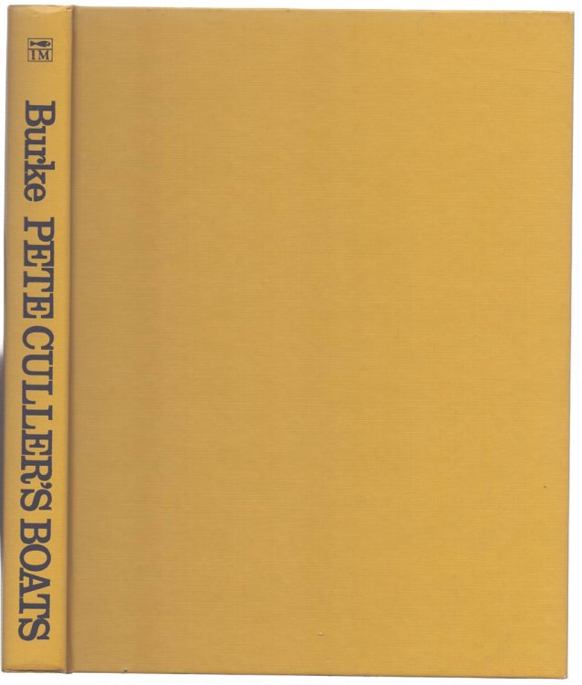 Image for PETE CULLER'S BOATS The Complete Design Catalog PETE CULLER'S BOATS The Complete Design Catalog