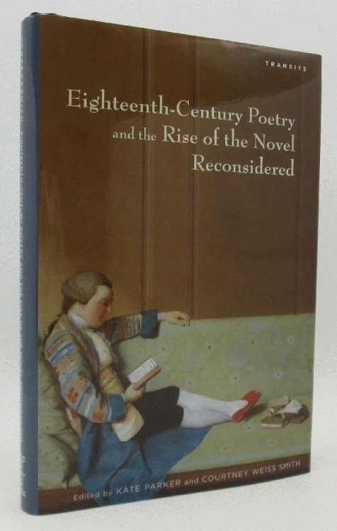Image for Eighteenth-Century Poetry and the Rise of the Novel Reconsidered Eighteenth-Century Poetry and the Rise of the Novel Reconsidered