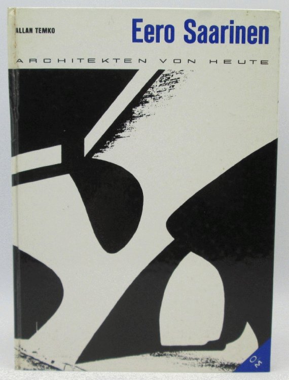 Image for Makers of Contemporary Architecture: Eero Saarinen Makers of Contemporary Architecture: Eero Saarinen