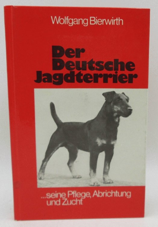 Image for Der Deutsche Jagdterrier: Seine Pflege, Abrichtung u. Zucht (German Edition) Der Deutsche Jagdterrier: Seine Pflege, Abrichtung u. Zucht (German Edition)