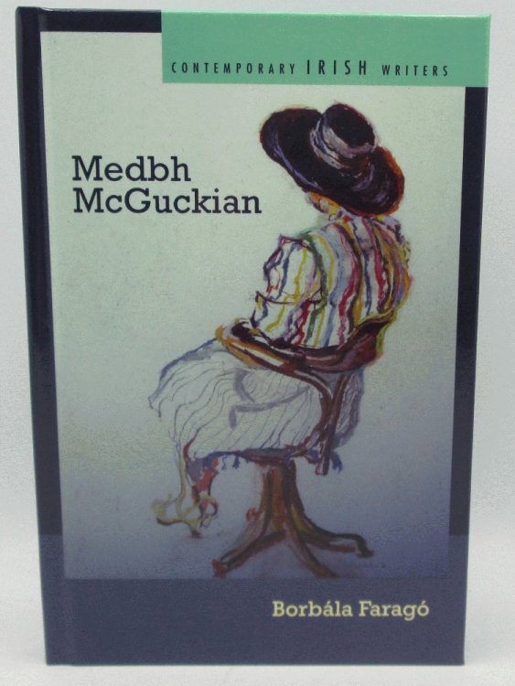 Image for Medbh McGuckian (Contemporary Irish Writers) Medbh McGuckian (Contemporary Irish Writers)