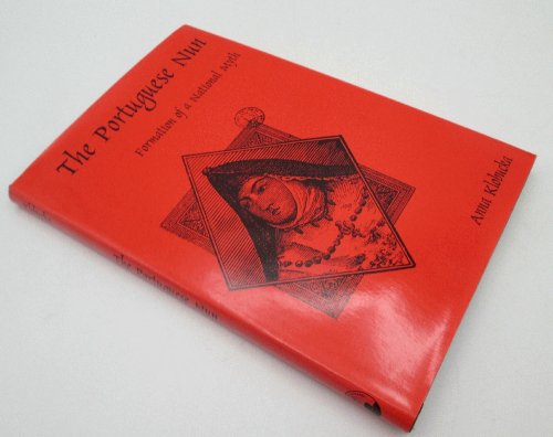 Image for The Portuguese Nun: Formation of a National Myth The Portuguese Nun: Formation of a National Myth