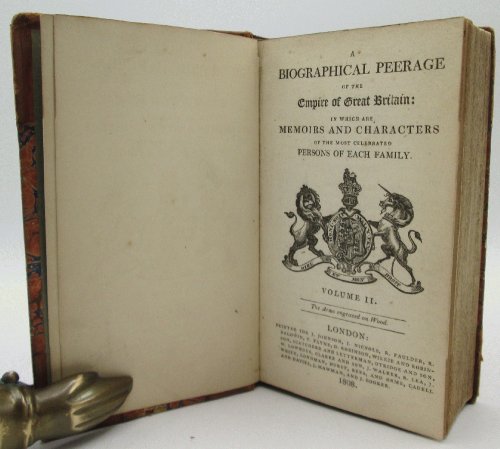 Image for A Biographical Peerage of the Empire of Great Britain Vol II Only A Biographical Peerage of the Empire of Great Britain Vol II Only