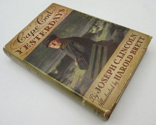 Image for Cape Cod Yesterdays by Joseph C. Lincoln (1st Ed) Cape Cod Yesterdays by Joseph C. Lincoln (1st Ed)