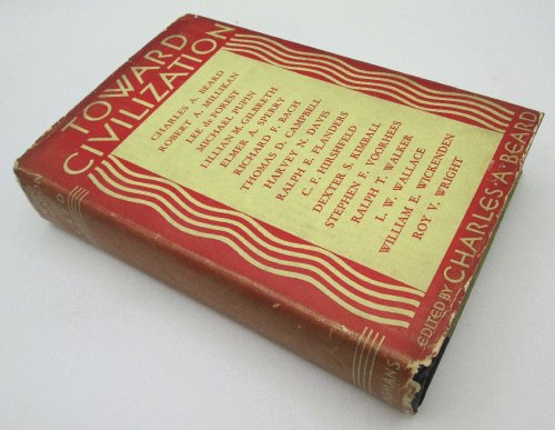 Image for Toward Civilization, Edited by Charles A. Beard Toward Civilization, Edited by Charles A. Beard
