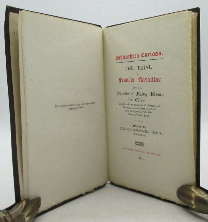 Bibliotheca Curiosa: The Trial of Francis Ravaillac for the Murder of King Henry the Great