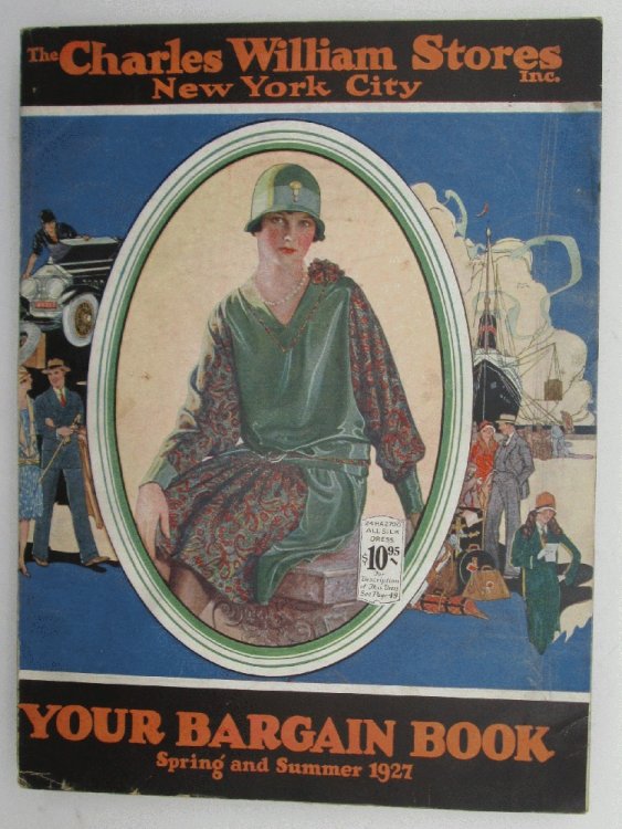 Image for The Charles William Stores Spring and Summer 1927 Catalog The Charles William Stores Spring and Summer 1927 Catalog