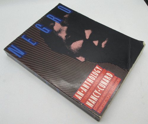 Image for Negro: An Anthology, Collected and Edited by Nancy Cunard; Abridges Negro: An Anthology, Collected and Edited by Nancy Cunard; Abridges