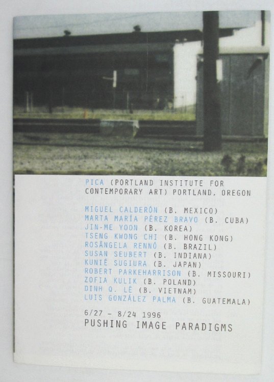 Image for Pushing Image Paradigms, Portland Institute for Contemporary Art Exhibition Catalog Pushing Image Paradigms, Portland Institute for Contemporary Art Exhibition Catalog