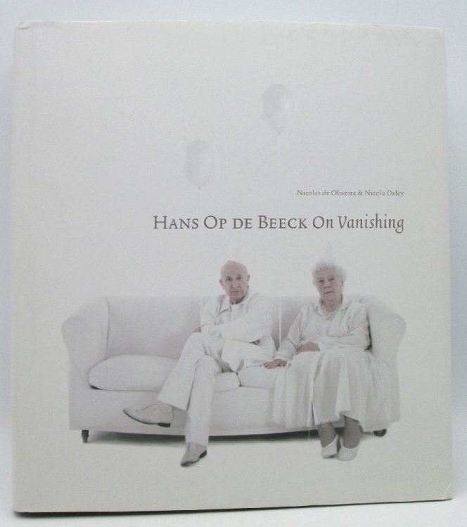 Image for Hans Op de Beeck: On Vanishing Hans Op de Beeck: On Vanishing