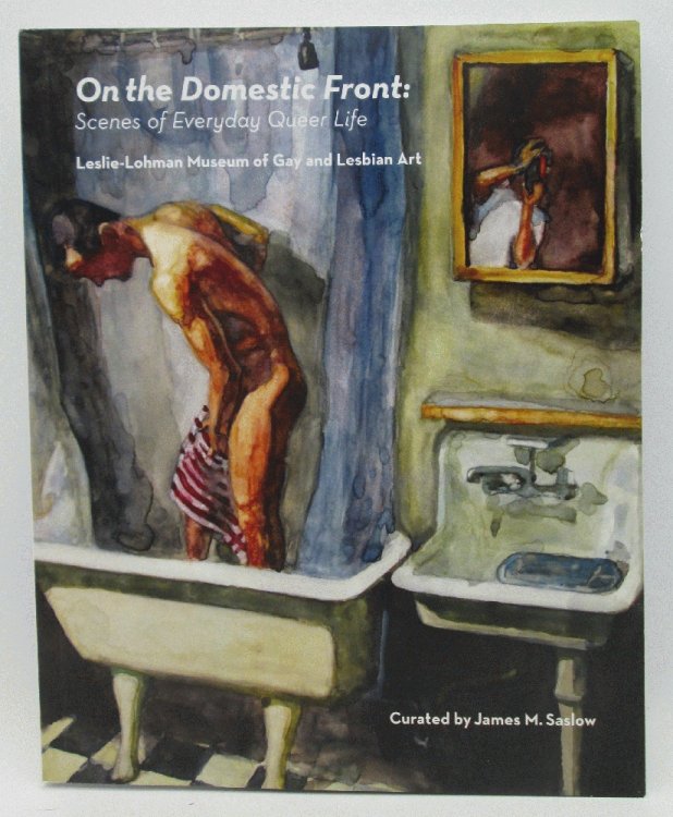 Image for On the Domestic Front Scenes of Everyday Queer Life On the Domestic Front Scenes of Everyday Queer Life