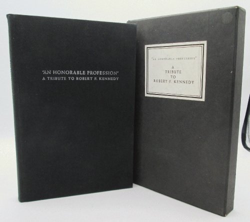 Image for An Honorable Profession: A Tribute to Robert F. Kennedy An Honorable Profession: A Tribute to Robert F. Kennedy