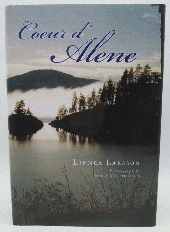 Image for Coeur D'Alene: Linnea Larsson (Signed) Coeur D'Alene: Linnea Larsson (Signed)