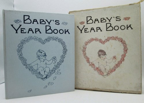 Image for Baby's Year Book, Golden Days in Baby's Life to be Remembered: Meta Morris Grimball Baby's Year Book, Golden Days in Baby's Life to be Remembered: Meta Morris Grimball