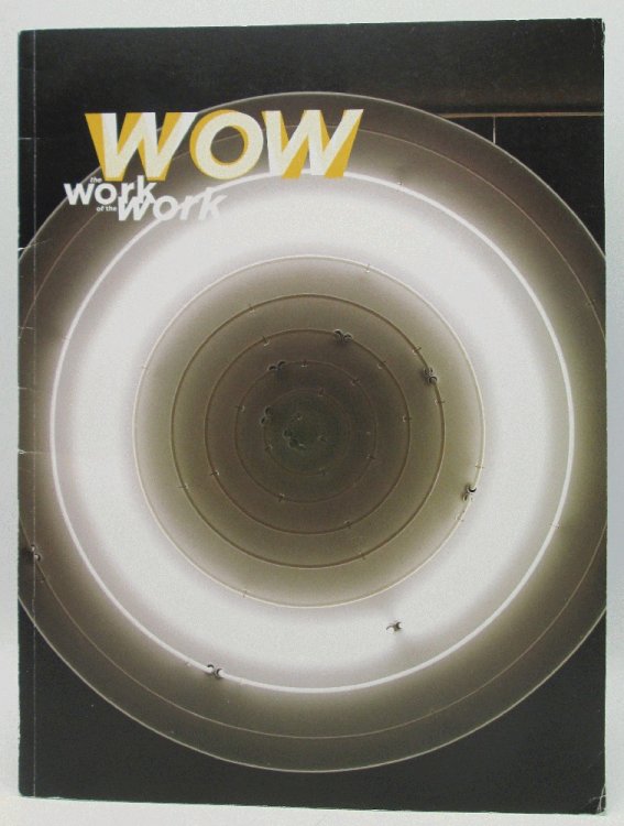 Image for Wow: The Work of the Work Wow: The Work of the Work