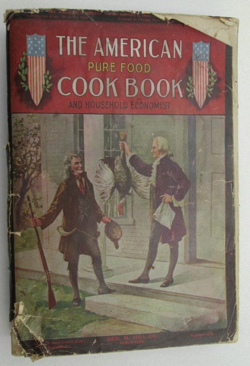 Image for The American Pure Food Cook Book and Household Economist The American Pure Food Cook Book and Household Economist