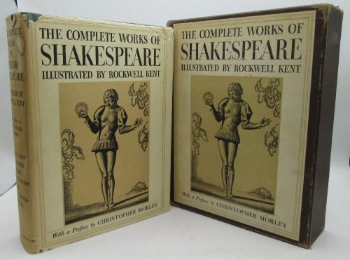 Image for The Complete Works of Shakespeare Illustrated By Rockwell Kent The Complete Works of Shakespeare Illustrated By Rockwell Kent