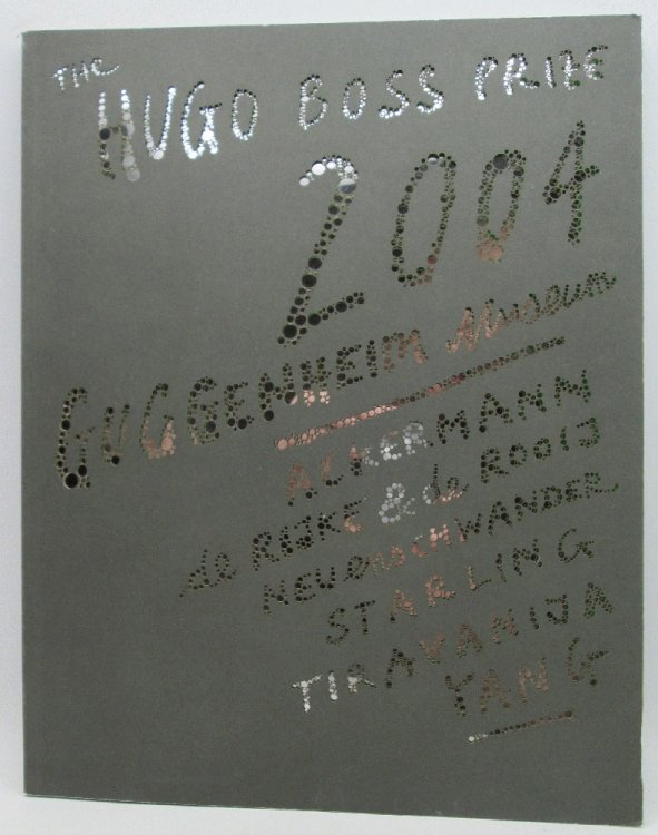 Image for The Hugo Boss Prize 2004, Guggenheim Museum The Hugo Boss Prize 2004, Guggenheim Museum