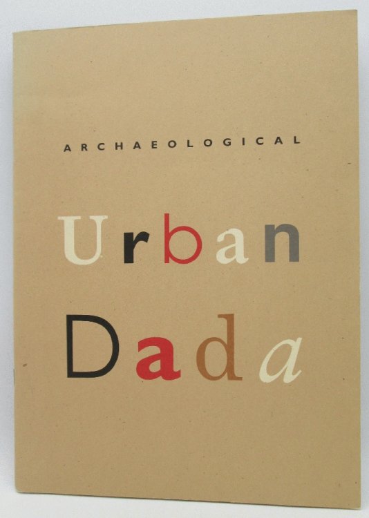 Image for Archaeological Urban Dada Archaeological Urban Dada