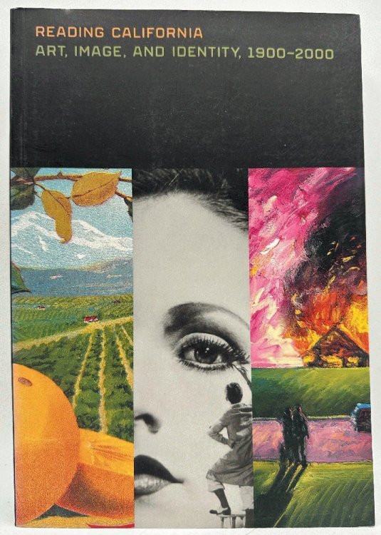 Image for Reading California: Art, Image, and Identity, 1900-2000 Reading California: Art, Image, and Identity, 1900-2000