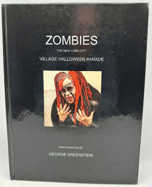 Zombies, The New York City Village Halloween Parade, Photographs by George Greenstein (Signed)