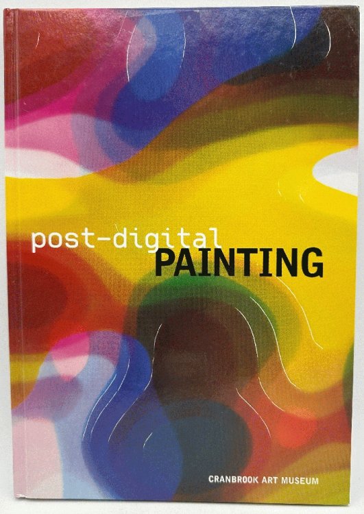 Image for Post-Digital Painting Post-Digital Painting