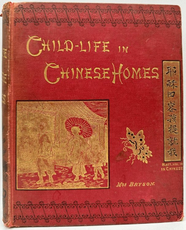 Image for Child Life in Chinese Homes by Mrs. Bryson Child Life in Chinese Homes by Mrs. Bryson