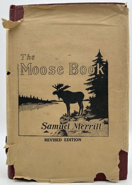Image for The Moose Book Facts and Stories from Northern Forests The Moose Book Facts and Stories from Northern Forests