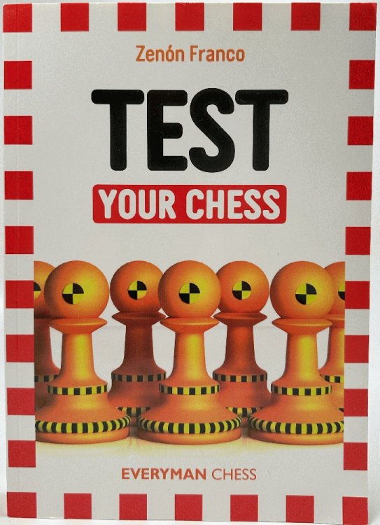 Image for Test Your Chess (Everyman Chess) Test Your Chess (Everyman Chess)
