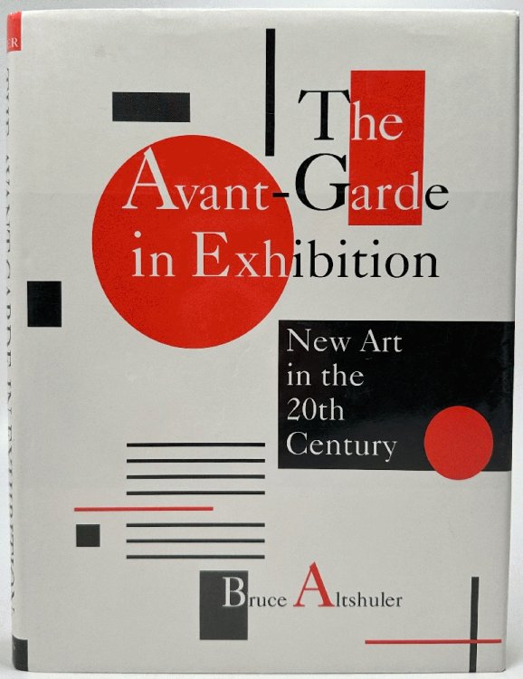 Image for The Avant Garde in Exhibition, New Art in the 20th Century The Avant Garde in Exhibition, New Art in the 20th Century
