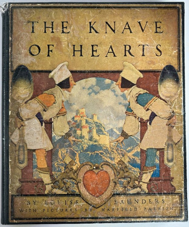 Image for The Knave of Hearts by Louise Saunders, Pictures by Maxfield Parrish The Knave of Hearts by Louise Saunders, Pictures by Maxfield Parrish