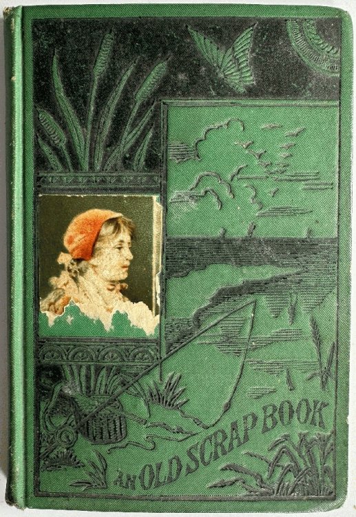 Image for An Old Scrap-Book An Old Scrap-Book