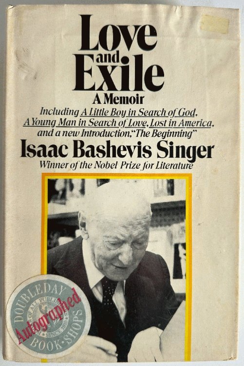 Image for Love and Exile, A Memoir: Isaac Bashevis Singer (Signed 1st) Love and Exile, A Memoir: Isaac Bashevis Singer (Signed 1st)