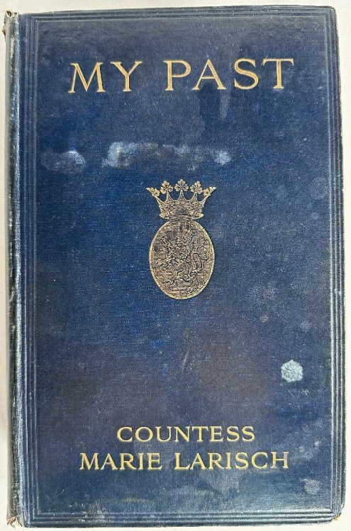 Image for My Past by the Countess Marie Larisch My Past by the Countess Marie Larisch