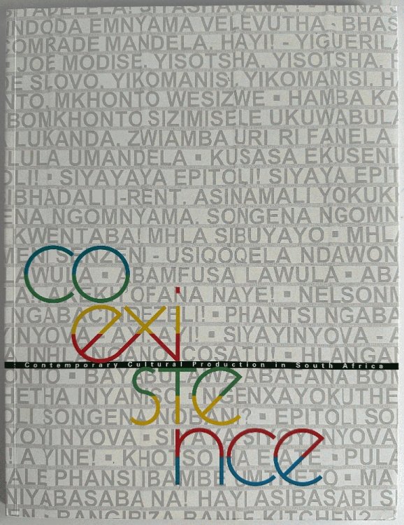 Image for Coexistence: Contemporary Cultural Production in South Africa Coexistence: Contemporary Cultural Production in South Africa