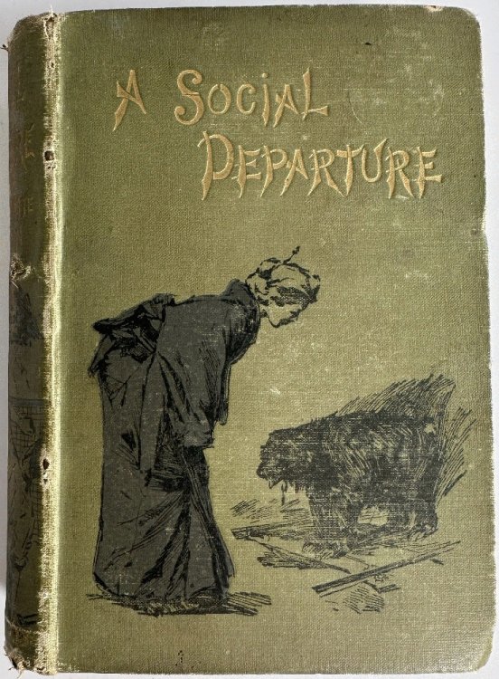 Image for A Social Departure, How Orthodocia and I Went Round the World by Ourselves A Social Departure, How Orthodocia and I Went Round the World by Ourselves