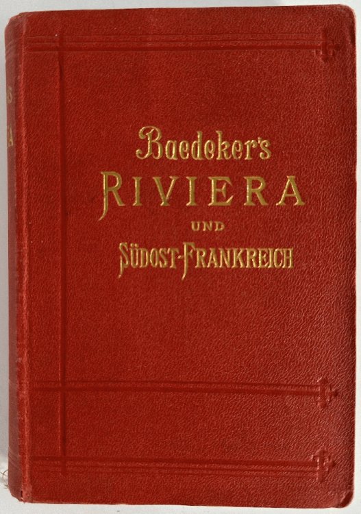 Image for Die Riviera Das Sudostliche Frankreich Korsika Die Riviera Das Sudostliche Frankreich Korsika
