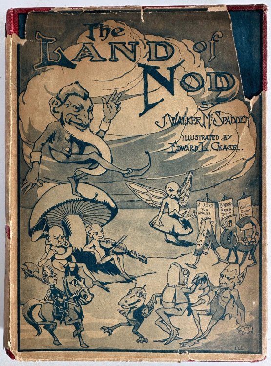 Image for The Land of Nod and What Tinkie and Tess Found There: J. Walker McSpadden, Edward L. Chase The Land of Nod and What Tinkie and Tess Found There: J. Walker McSpadden, Edward L. Chase