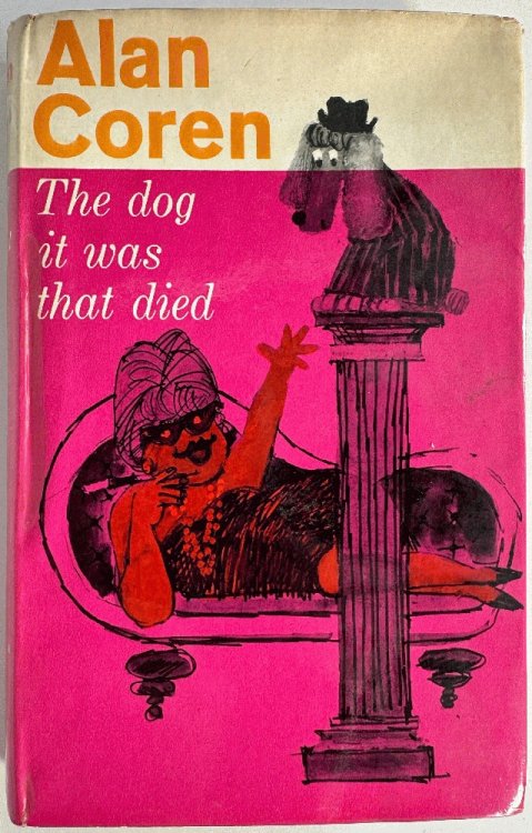The Dog It Was That Died: Alan Coren