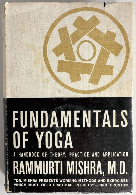 Fundamentals of Yoga, A Handbook of Theory, Practice and Application