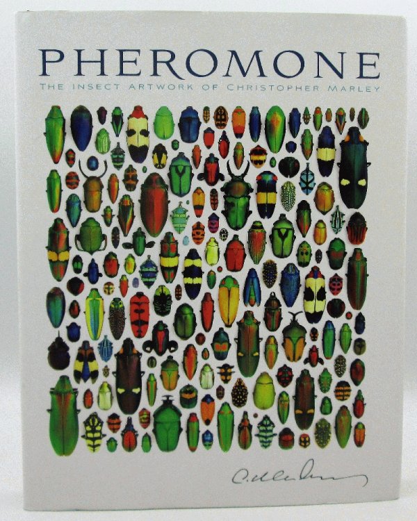 Image for Pheromone: The Insect Artwork of Christopher Marley Pheromone: The Insect Artwork of Christopher Marley