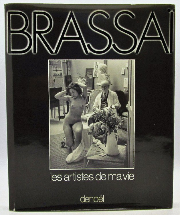 Image for Brassai: Les Artistes de Ma Vie Brassai: Les Artistes de Ma Vie