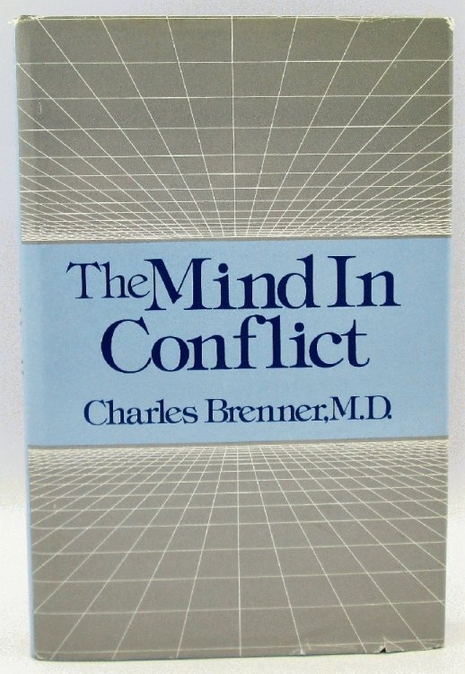 Image for The Mind in Conflict: Charles Brenner The Mind in Conflict: Charles Brenner