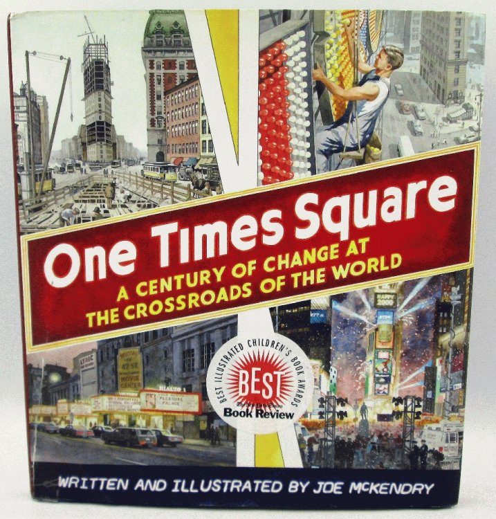 Image for One Times Square: A Century of Change at the Crossroads of the World (Signed) One Times Square: A Century of Change at the Crossroads of the World (Signed)
