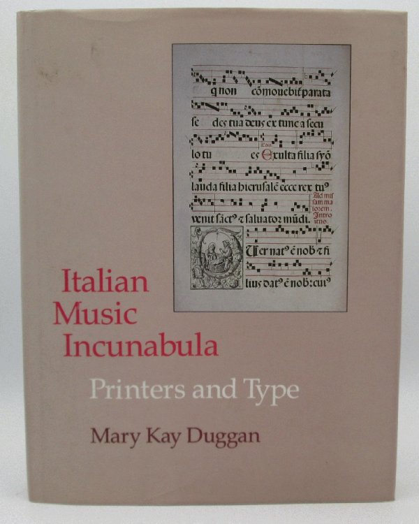 Image for Italian Music Incunabula: Printers and Type Italian Music Incunabula: Printers and Type
