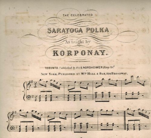 Image for Celebrated Saratoga Polka as Taught By Korponay - Vintage Piano Sheet Music Celebrated Saratoga Polka as Taught By Korponay - Vintage Piano Sheet Music