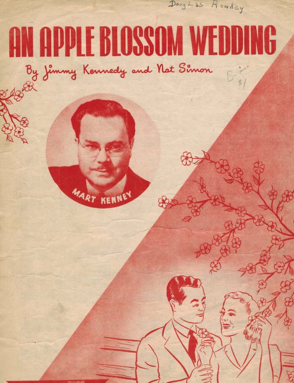 Image for An Apple Blossom Wedding - Vintage Sheet Music with Mart Kenny Photo An Apple Blossom Wedding - Vintage Sheet Music with Mart Kenny Photo